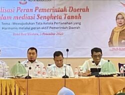 Dinas Pertanahan Kota Makassar Gelar Sosialisasi Yang Membahas Peran Strategis Pemerintah Daerah Dalam Mediasi Sengketa Tanah. 