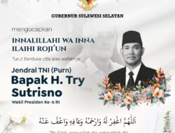 Gubernur Sulsel Sampaikan Duka Cita atas Wafatnya Wapres ke-6 RI Try Surtrisno