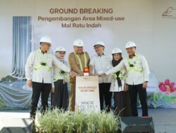 Ground Breaking Pengembangan Area Mal Ratu Indah Resmi Dimulai